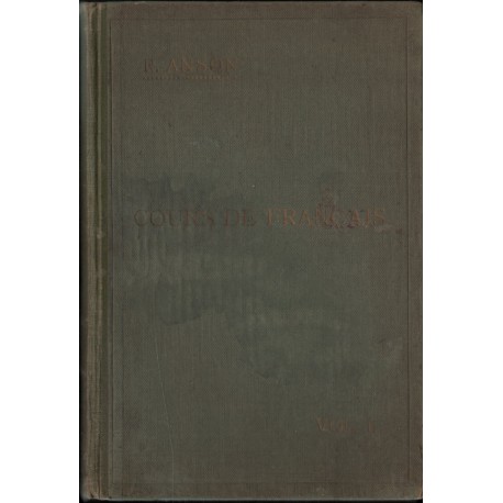 COURS DE FRANCAIS PAR ROBERT ANSON VOL. 1 COURS DE FRANCAIS PAR ROBERT ANSON VOL. 1
