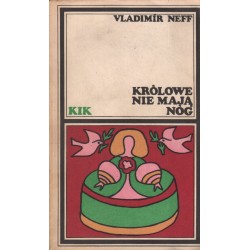 KRÓLOWIE NIE MAJĄ NÓG Vladimir Neff