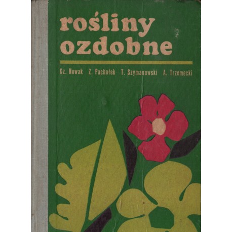 ROŚLINY OZDOBNE ROŚLINY OZDOBNE