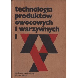 TECHNOLOGIA PRODUKTÓW OWOCOWYCH I WARZYWNYCH