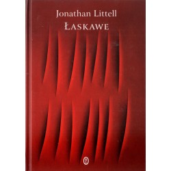 ŁASKAWE Jonathan Littell