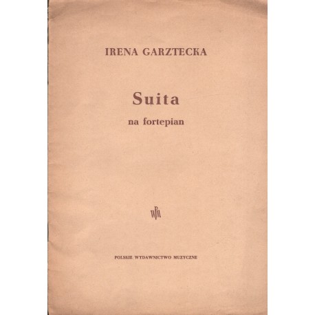 SUITA NA FORTEPIAN Irena Garztecka SUITA NA FORTEPIAN Irena Garztecka