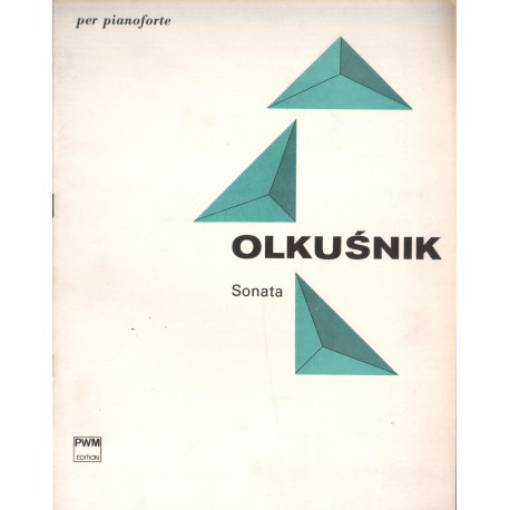 SONATA NA FORTEPIAN Joachim Olkuśnik SONATA NA FORTEPIAN Joachim Olkuśnik