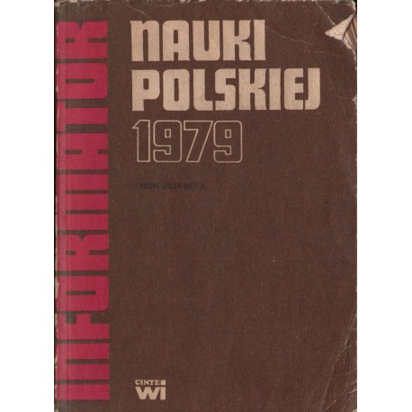 INFORMATOR NAUKI POLSKIEJ 1979 INFORMATOR NAUKI POLSKIEJ 1979