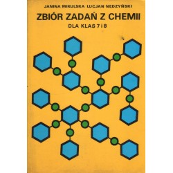 ZBIÓR ZADAŃ Z CHEMII DLA KLAS 7 i 8
