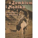 Z TOMKIEM I MONIKĄ W PUSTYNI I W PUSZCZY Władysław Ślesicki