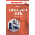 POLSKA SZKOŁA UMIERA Aleksandra Pezda
