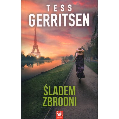 ŚLADEM ZBRODNI Tess Gerritsen ŚLADEM ZBRODNI Tess Gerritsen
