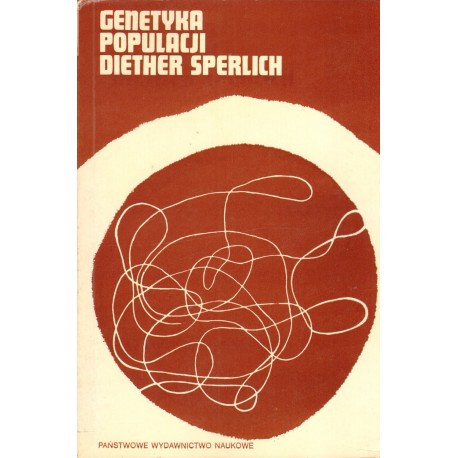 GENETYKA POPULACJI Diether Sperlich GENETYKA POPULACJI Diether Sperlich
