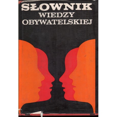 SŁOWNIK WIEDZY OBYWATELSKIEJ SŁOWNIK WIEDZY OBYWATELSKIEJ