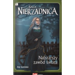 NAJSTARSZY ZAWÓD ŚWIATA Iny Lorentz (tom 2 sagi)