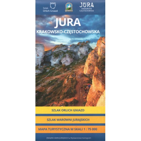 JURA KRAKOWSKO-CZĘSTOCHOWSKA. MAPA TURYSTYCZNA W SKALI 1:75 000 JURA KRAKOWSKO-CZĘSTOCHOWSKA. MAPA TURYSTYCZNA W SKALI 1:75 000