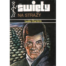 ŚWIĘTY NA STRAŻY Leslie Charteris