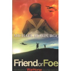 FRIEND OR FOE Michael Morpurgo