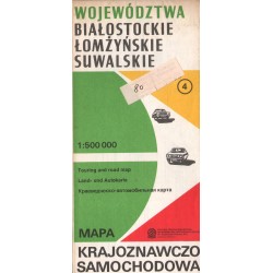 WOJEWÓDZTWA BIAŁOSTOCKIE, ŁOMŻYŃSKIE, SUWALSKIE. MAPA KRAJOZNAWCZO-SAMOCHODOWA