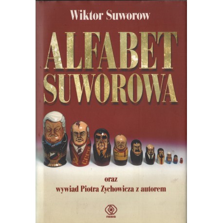 ALFABET SUWOROWA Wiktor Suworow ALFABET SUWOROWA Wiktor Suworow