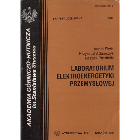 LABORATORIUM ELEKTROENERGETYKI PRZEMYSŁOWEJ LABORATORIUM ELEKTROENERGETYKI PRZEMYSŁOWEJ
