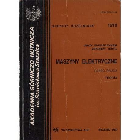 MASZYNY ELEKTRYCZNE. CZĘŚĆ DRUGA. TEORIA MASZYNY ELEKTRYCZNE. CZĘŚĆ DRUGA. TEORIA