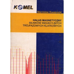HAŁAS MAGNETYCZNY SILNIKÓW INDUKCYJNYCH TRÓJFAZOWYCH KLATKOWYCH