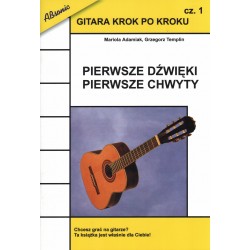 PIERWSZE DŹWIĘKI, PIERWSZE CHWYTY Mariola Adamiak, Grzegorz Templin