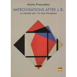 IMPROVISATIONS AFTER J. R. NA WIBRAFON SOLO Marta Ptaszyńska