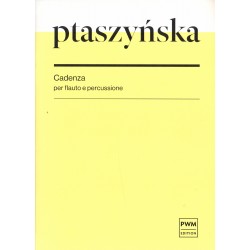 CADENZA PER FLUATO A PERCUSSIONE Marta Ptaszyńska