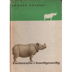 ZWIERZĘTA I KONTYNENTY Tomasz Umiński