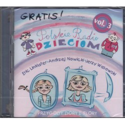 POLSKIE RADIO DZIECIOM. VOL. 3. PRZYGODY DORY I FLORY [CD]