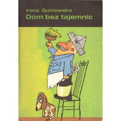 DOM BEZ TAJEMNIC Irena Gumowska