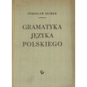 GRAMATYKA JĘZYKA POLSKIEGO Stanisław Szober