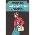 HAVE A NICE TRIP! JĘZYK ANGIELSKI DLA POCZĄTKUJĄCYCH