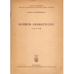 ROZBIÓR GRAMATYCZNY W KL. V-VII Jadwiga Dańcewiczówna