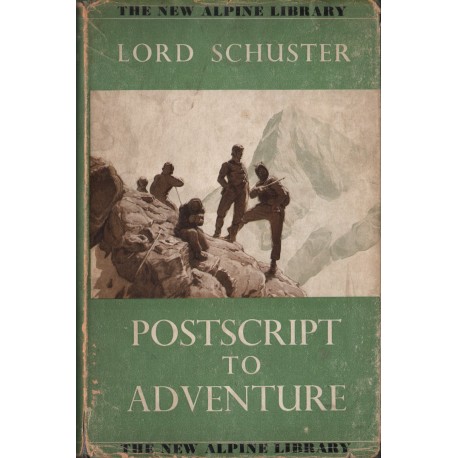 POSTCRIPT TO ADVENTURE Lord Schuster