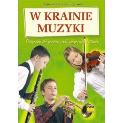 W KRAINIE MUZYKI Agnieszka Kreiner-Bogdańska 