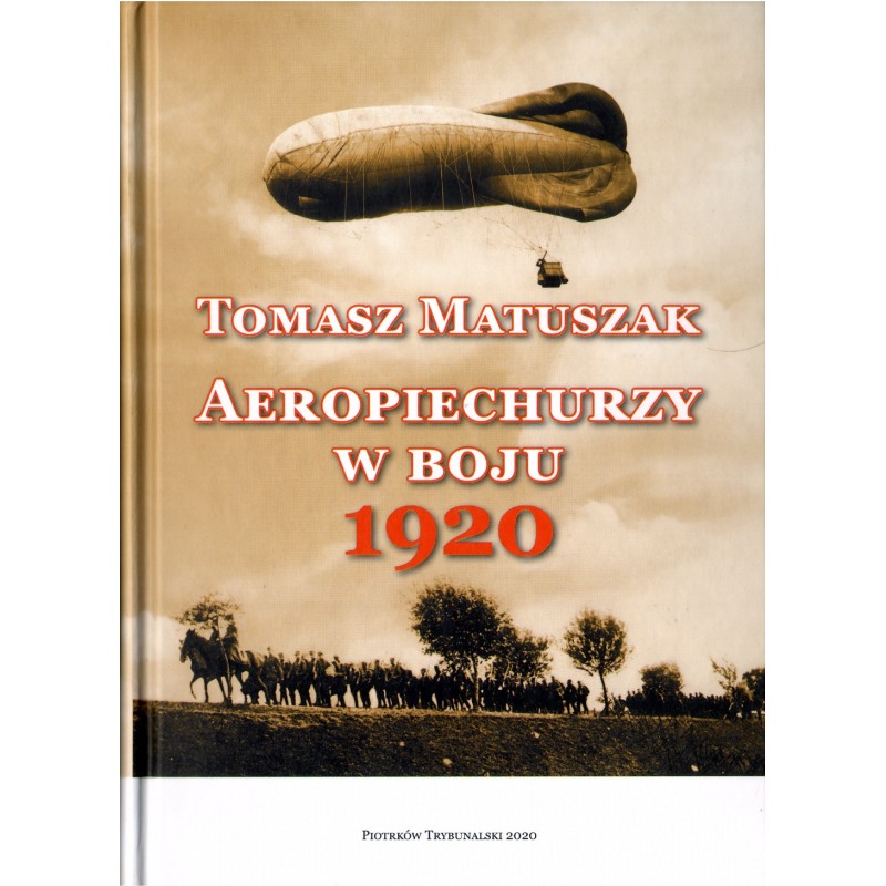 AEROPIECHURZY W BOJU 1920 Tomasz Matuszak