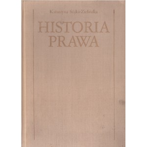 HISTORIA PRAWA Katarzyna Sójka-Zielińska