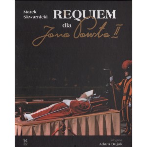 REQUIEM DLA JANA PAWŁA II Marek Skwarnicki, fot. Adam Bujak