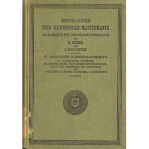 ENCYKLOPÄDIE DER ELEMENTAR-MATHEMATIK. EIN HANDBUCH FÜR LEHRER UND STUDIERENDE. DRITTER BAND. ANGEWANDTE ELEMENTAR-MATHEMATIK