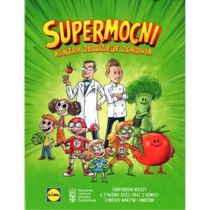 SUPERMOCNI KONTRA ZŁODZIEJE ZDROWIA