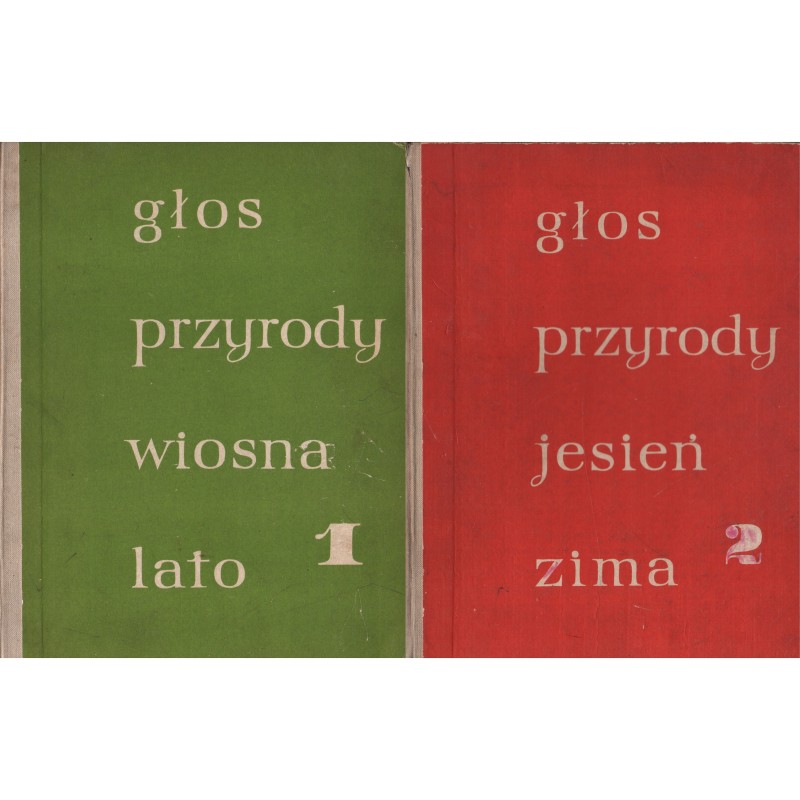 GŁOS PRZYRODY. WIOSNA-LATO-JESIEŃ-ZIMA. TOM 1-2