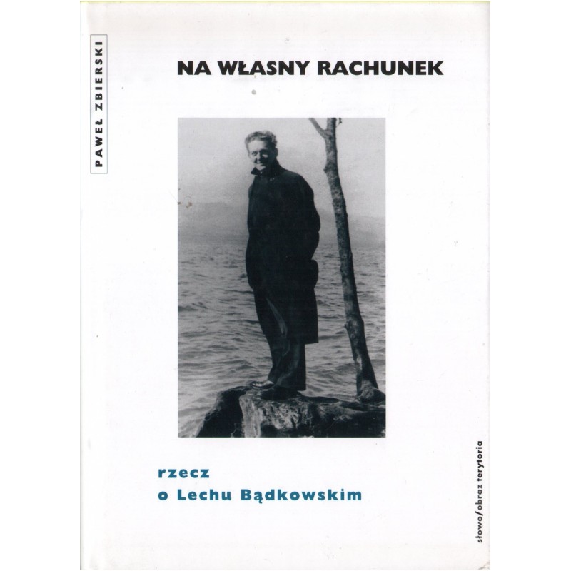 NA WŁASNY RACHUNEK Paweł Zbierski