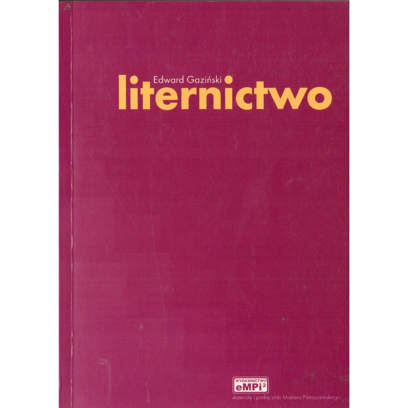 LITERNICTWO Edward Gaziński LITERNICTWO Edward Gaziński