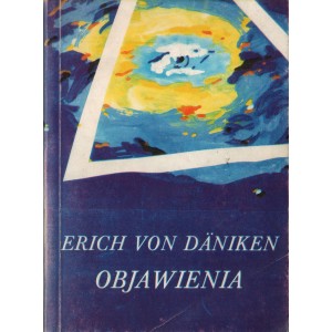 OBJAWIENIA Erich von Daniken