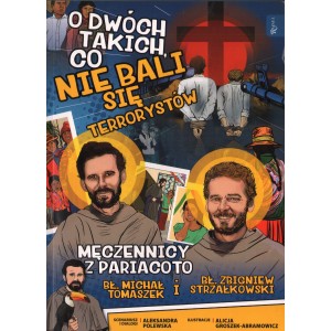 O DWÓCH TAKICH, CO NIE BALI SIĘ TERRORYSTÓW