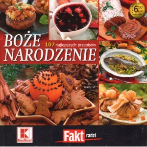 BOŻE NARODZENIE. NUMER 1/2012. 107 NAJLEPSZYCH PRZEPISÓW
