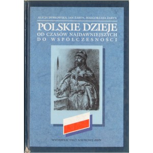 POLSKIE DZIEJE OD CZASÓW NAJDAWNIEJSZYCH DO WSPÓŁCZESNOŚCI