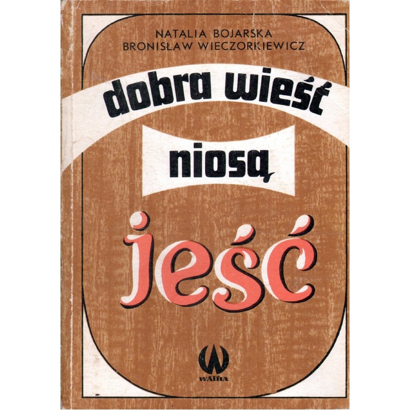 DOBRA WIEŚĆ NIOSĄ JEŚĆ DOBRA WIEŚĆ NIOSĄ JEŚĆ