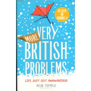 MORE VERY BRITISH PROBLEMS Rob Temple