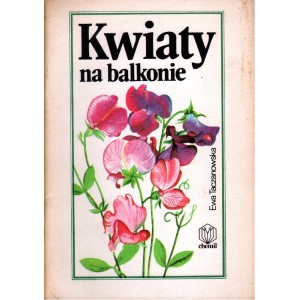 KWIATY NA BALKONIE Ewa Taczanowska