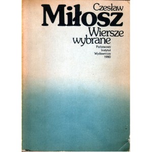 WIERSZE WYBRANE Czesław Miłosz